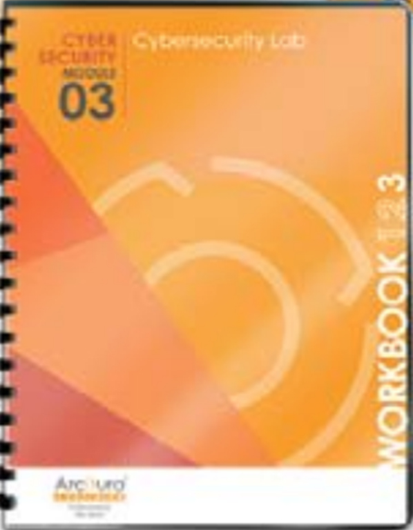 Cybersecurity Module 3-Cybersecurity Lab