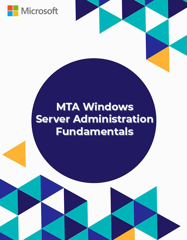 MTA Windows Server Administration Fundamentals